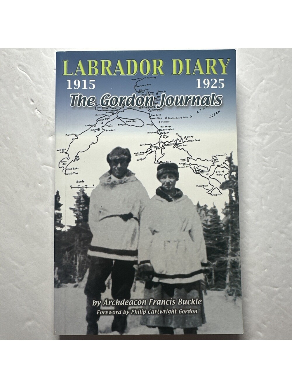 Labrador Diary 1915-1925 Gordon Journals Francis Buckle SIGNED Newfoundland